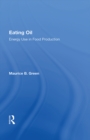 Image for Eating Oil: Energy Use In Food Production