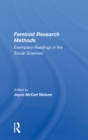 Image for Feminist Research Methods: Exemplary Readings In The Social Sciences