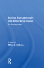 Image for Bovine Somatotropin And Emerging Issues: An Assessment