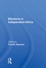 Image for Elections in independent Africa
