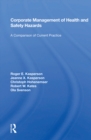 Image for Corporate Management Of Health And Safety Hazards: A Comparison Of Current Practice