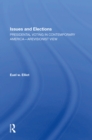 Image for Issues and Elections: Presidential Voting in Contemporary America : A Revisionist View