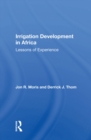 Image for Irrigation Development In Africa: Lessons Of Experience