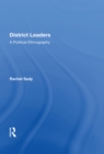 Image for District leaders: a political ethnography