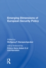 Image for Emerging Dimensions Of European Security Policy