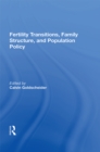 Image for Fertility Transitions, Family Structure, And Population Policy