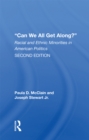 Image for &quot;Can We All Get Along?&quot;: Racial and Ethnic Minorities in American Politics