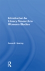 Image for Introduction To Library Research In Women&#39;s Studies