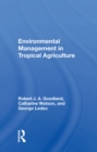Image for Environmental management in tropical agriculture