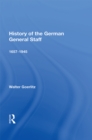 Image for History of the German General Staff 1657-1945