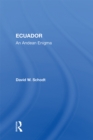 Image for Ecuador: An Andean Enigma