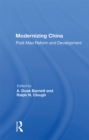 Image for Modernizing China: post-Mao reform and development