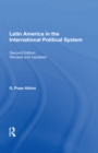 Image for Latin America in the International Political System: Second Edition, Fully Revised and Updated