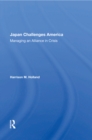 Image for Japan Challenges America: Managing an Alliance in Crisis