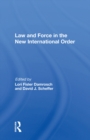 Image for Law and Force in the New International Order