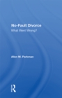Image for No-fault Divorce: What Went Wrong?