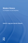 Image for Modern Greece: A Civilization on the Periphery