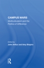 Image for Campus Wars: Multiculturalism and the Politics of Difference