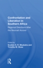 Image for Confrontation and Liberation in Southern Africa: Regional Directions After the Nkomati Accord