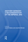 Image for Another Germany: a reconsideration of the imperial era