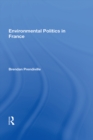 Image for Environmental Politics in France