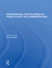 Image for International Encyclopedia of Public Policy and Administration Volume 2