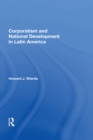 Image for Corporatism and National Development in Latin America