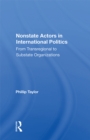 Image for Nonstate actors in international politics: from transregional to substate organizations