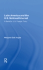 Image for Latin America and the U.S. national interest: a basis for U.S. foreign policy
