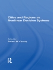 Image for Cities and Regions As Nonlinear Decision Systems
