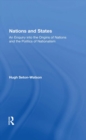 Image for Nations and states: an enquiry into the origins of nations and the politics of nationalism