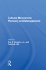 Image for Cultural resources: planning and management