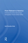 Image for From Vietnam to America: a chronicle of the Vietnamese immigration to the United States