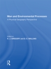 Image for Man And Environmental Processes: A Physical Geography Perspective