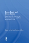 Image for Green Goals And Green Backs: State-level Environmental Review Programs And Their Associated Costs
