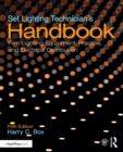 Image for Set Lighting Technician&#39;s Handbook: Film Lighting Equipment, Practice, and Electrical Distribution