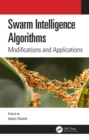 Image for Swarm intelligence algorithms.: (Modifications and applications)