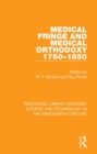 Image for Medical fringe and medical orthodoxy 1750-1850 : 1