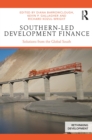 Image for Southern-Led Development Finance: Solutions from the Global South