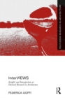 Image for Interviews: insights and introspection on doctoral research in architecture