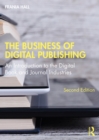 Image for The Business of Digital Publishing: An Introduction to the Digital Book and Journal Industries