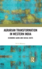 Image for Agrarian transformation in Western India: economic gains and social costs