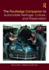 Image for The Routledge Companion to Automobile Heritage, Culture, and Preservation