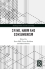Image for Crime, Harm and Consumerism