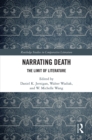 Image for Narrating death: the limit of literature