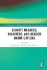 Image for Climate hazards, disasters, and gendered ramifications