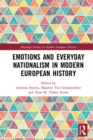 Image for Emotions and Everyday Nationalism in Modern European History