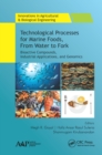 Image for Technological processes for marine foods, from water to fork: bioactive compounds, industrial applications, and genomics