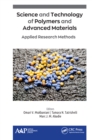 Image for Science and technology of polymers and advanced materials: applied research methods