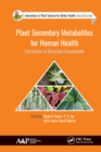 Image for Plant Secondary Metabolites for Human Health: Extraction of Bioactive Compounds